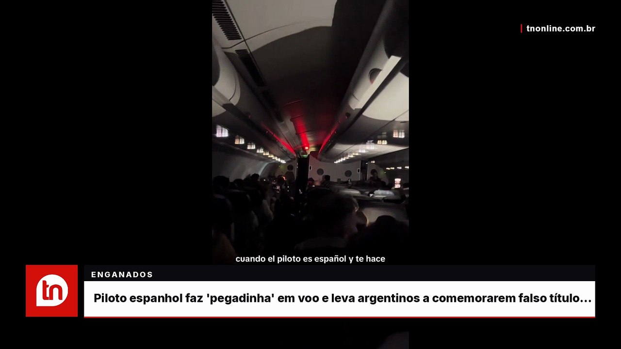 Piloto espanhol faz "pegadinha" em voo e leva argentinos a comemorarem falso título da Copa