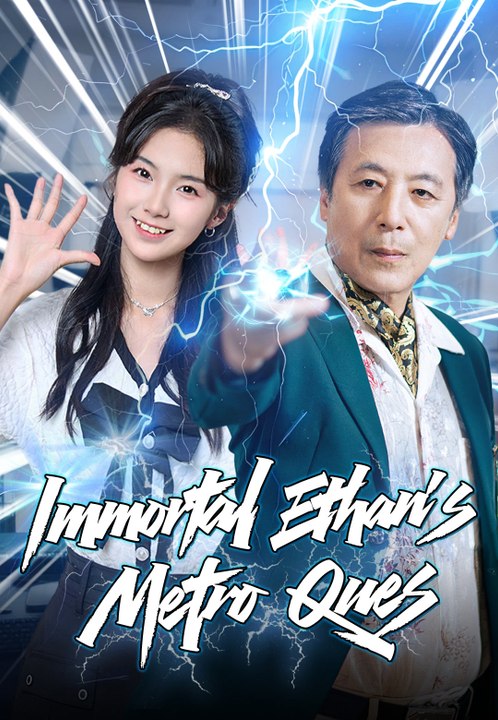 Immortal Ethan's Metro Quest | Full Series | Short Drama English