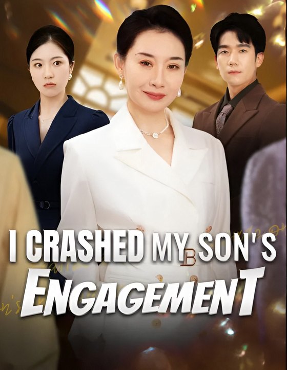 I Crashed My Son's Engagement - Drama