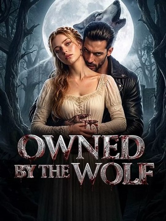 Owned by the Wolf - Full #englishsub #fullmovie 🍿🍿