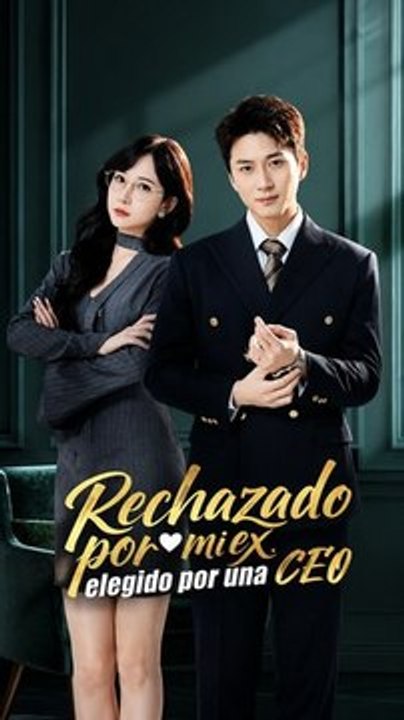 [Doblado] Rechazado por mi ex, elegido por una CEO (Español) - Episodio Completo | Romance Urbano & Drama #ADB