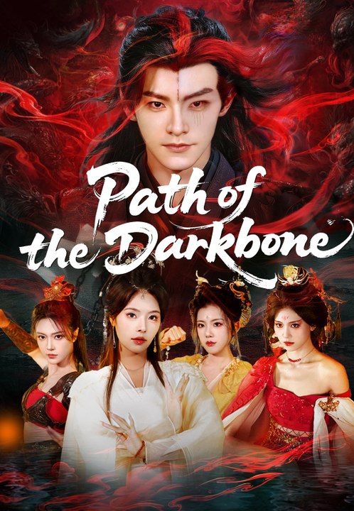 Path of the Darkbone | Full Series | Short Drama English