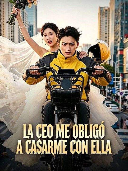 [AM] La CEO me obligó a casarme con ella En Español