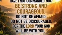 🌅🙏 Powerful Good Morning Prayer | Be Strong and Courageous | Joshua 1:9 ❤️