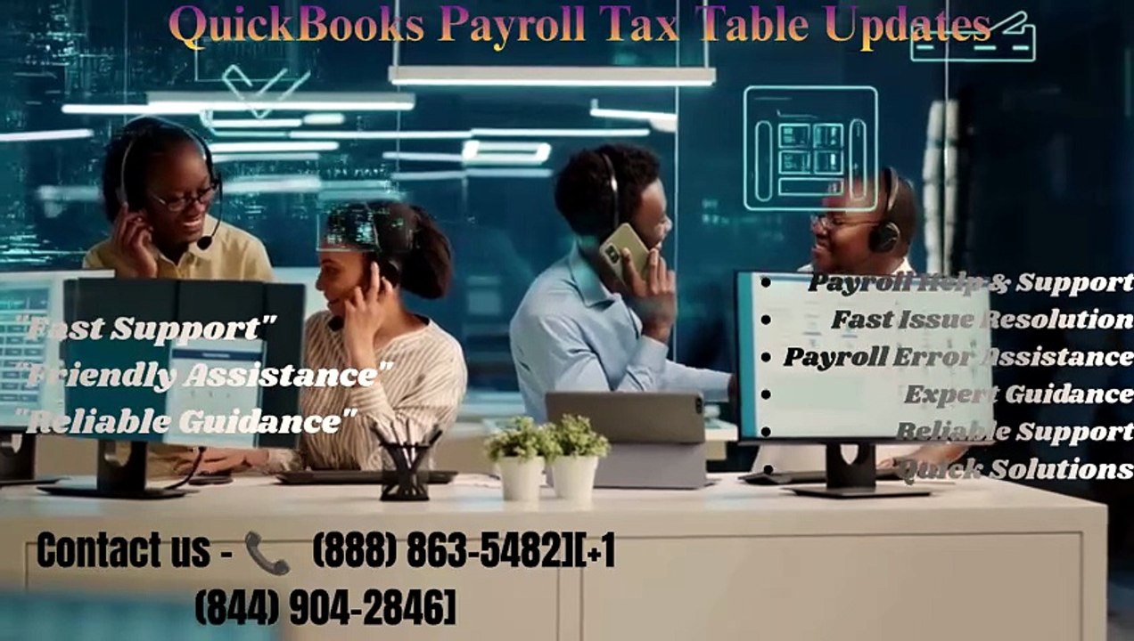 QuickBooks Payroll Tax Table Updates📲 [+1 (888) 863-5482][+1 (844) 904-2846]