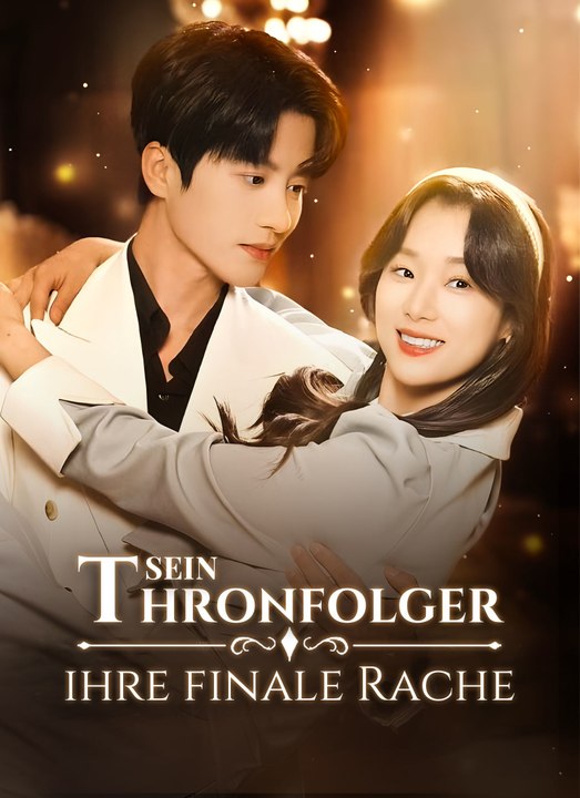 [Synchron]Sein Thronfolger, ihre finale Rache - Teil 2/2 | Folgen 45-88