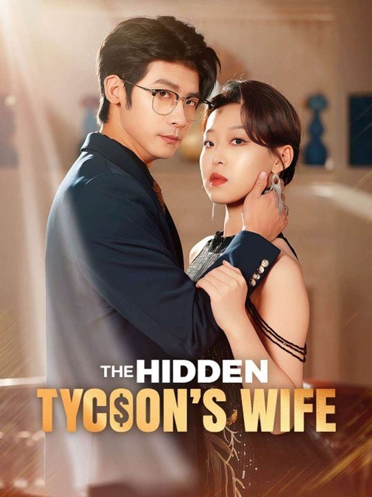 The Hidden Tycoon’s Wife HD 720p