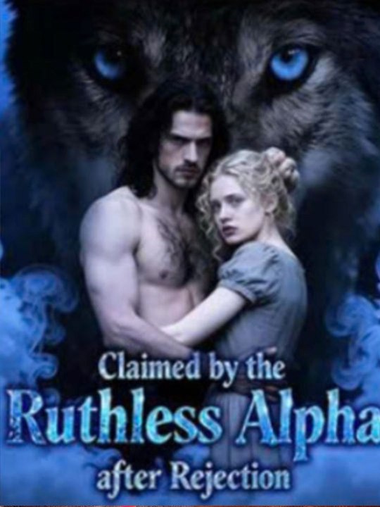 Claimed by the Ruthless Alpha after Rejection #🔥🔥🔥FULL MOVIES ENGLISH SUB 2026