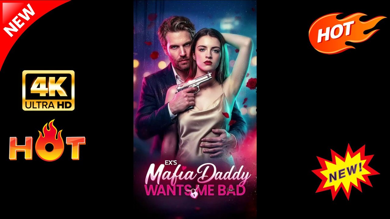 Ex Police Daddy Wants Me | Full Movie 2026