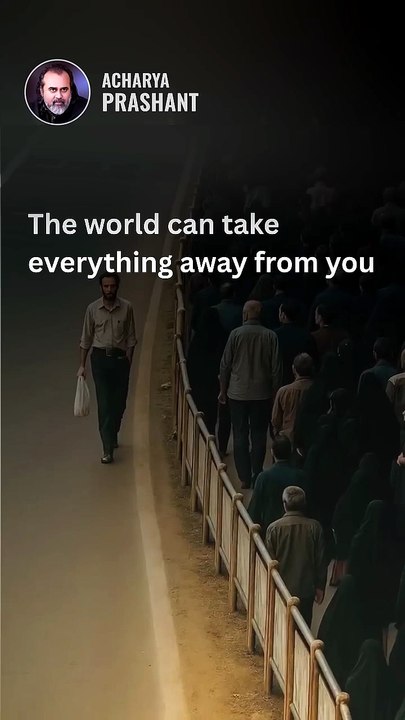The world can take...|| Acharya Prashant