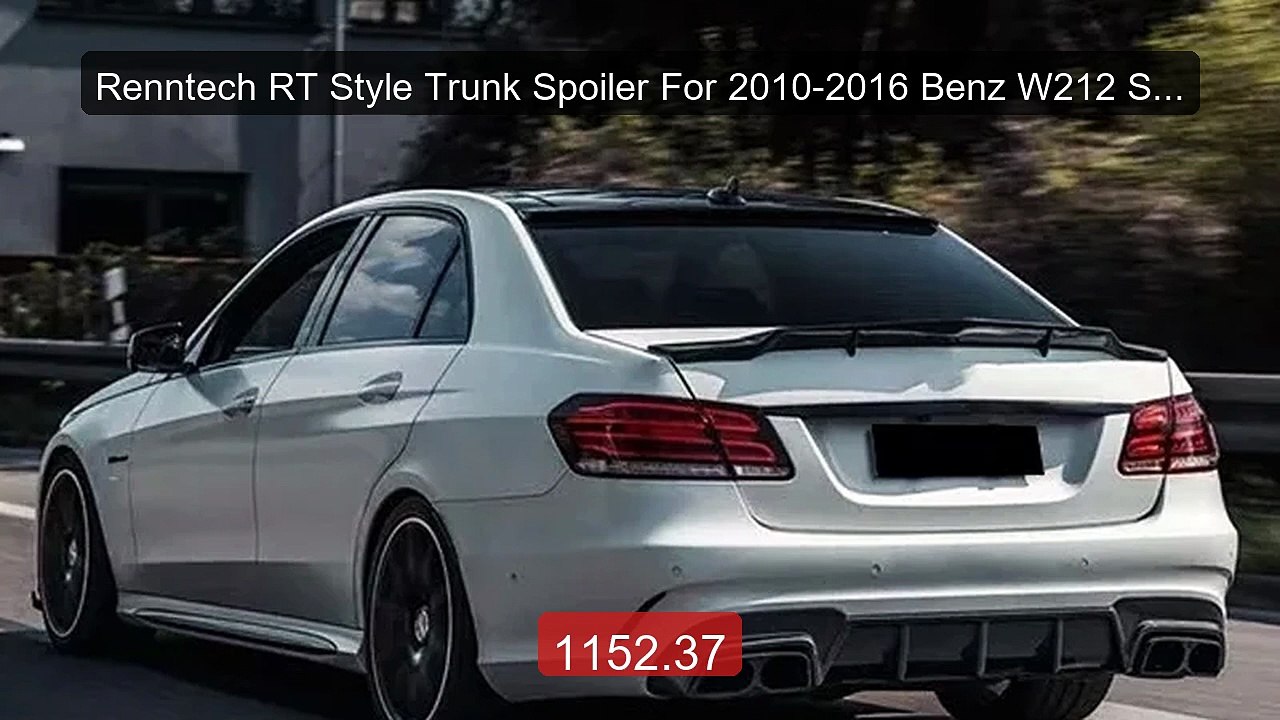Renntech RT Style Trunk Spoiler For 2010-2016 Benz W212 Sedan E350 ... -- Top Rated 2026 | Buy Now!