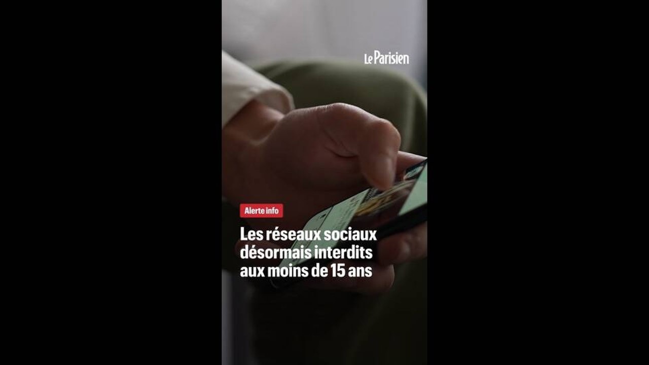 Les réseaux sociaux sont désormais interdits aux moins de 15 ans