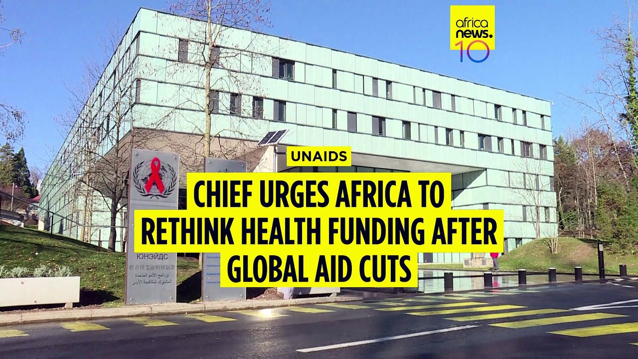UNAIDS Chief urges Africa to rethink health funding after global aid cuts