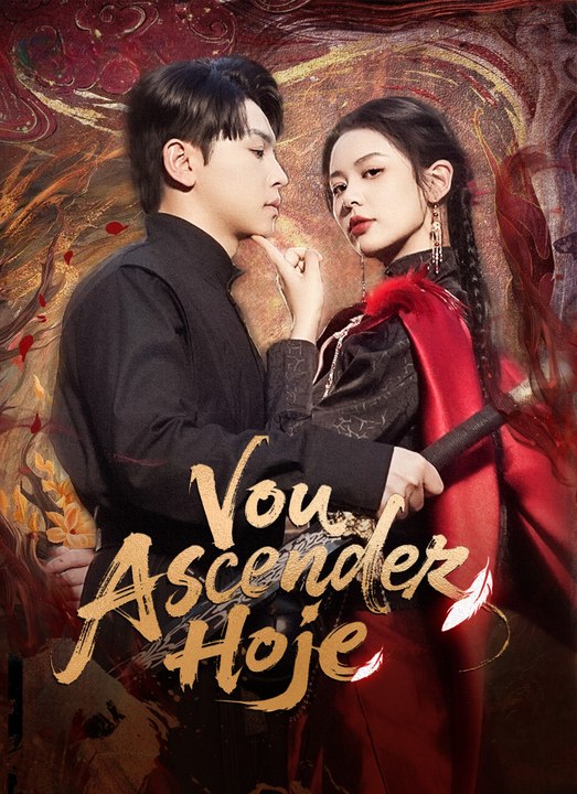 Vou Ascender Hoje | Full 60 Eps SD Drama 2026