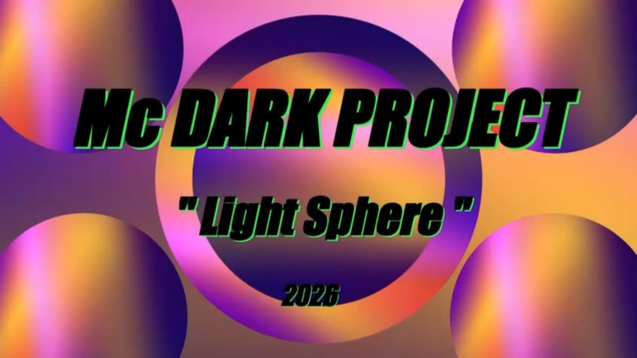 Mc DARK PROJECT -" Light Sphere"- Experimental HD Music Video.