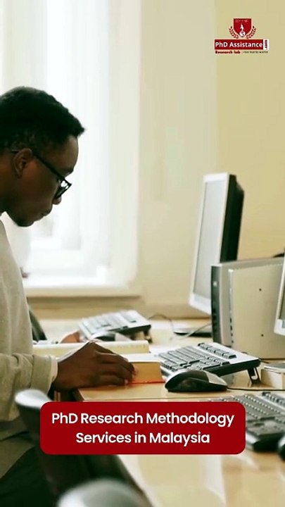Professional PhD Methodology Writing Services in Malaysia