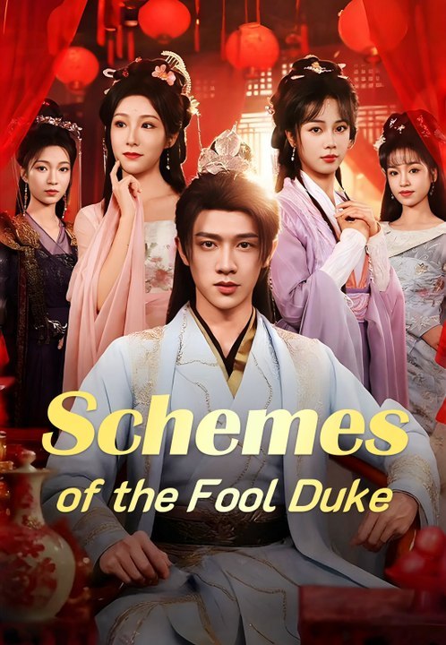 Schemes of the Fool Duke | Full Series | Short Drama English | Full Short Drama | English Sub 2026