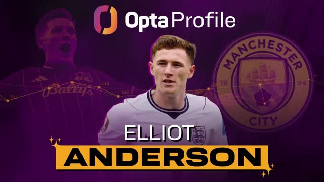 Opta Profile: Elliot Anderson - Maresca's marquee signing