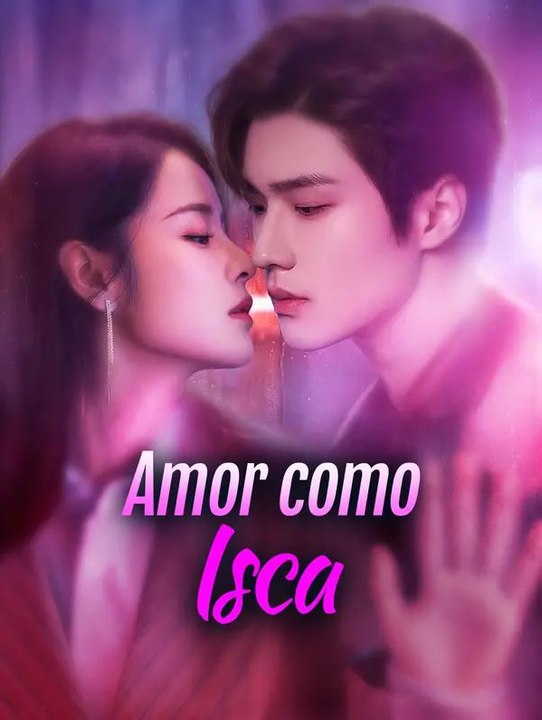 Amor como Isca(Dublado) - Parte 2/2 | Episodios 42-80