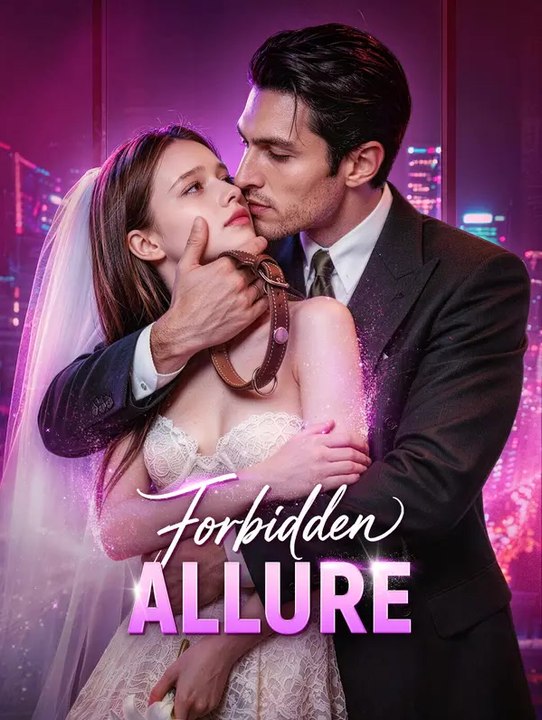 Forbidden Allure | Komplette Serie | Short Drama Deutsch