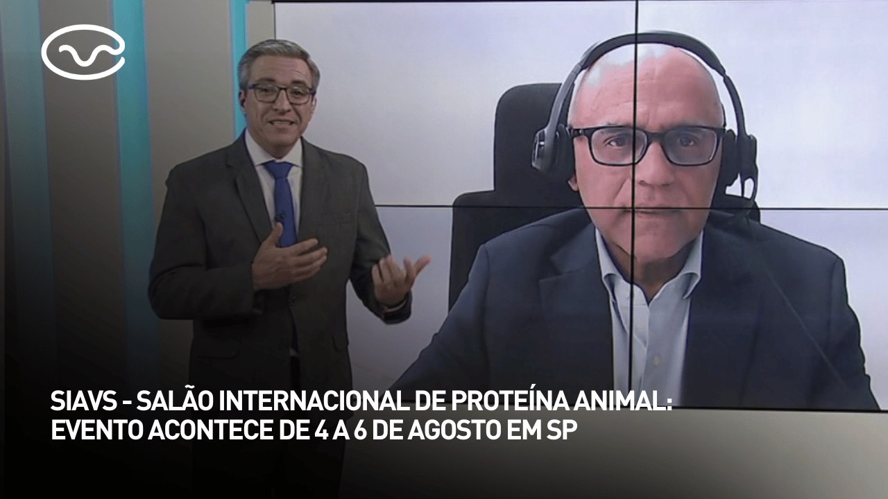 SIAVS - Salão Internacional de Proteína Animal: evento acontece de 4 a 6 de agosto em SP