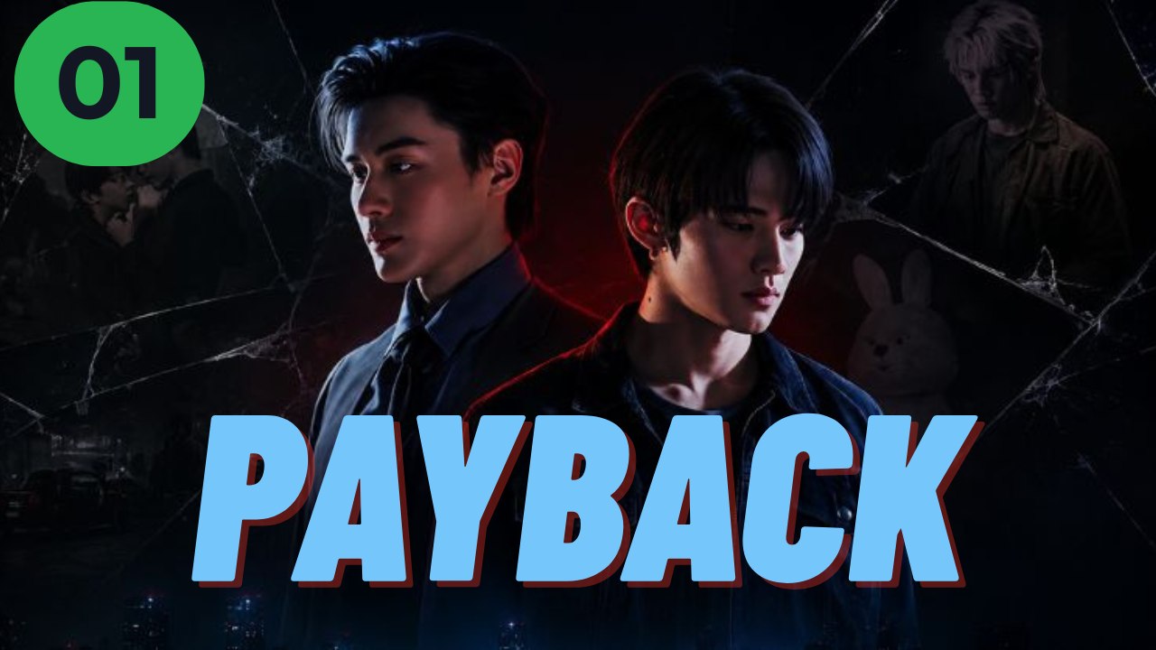 P@yb@ck 📺 EP 01 🌍 ENGSUB Bibi.Films