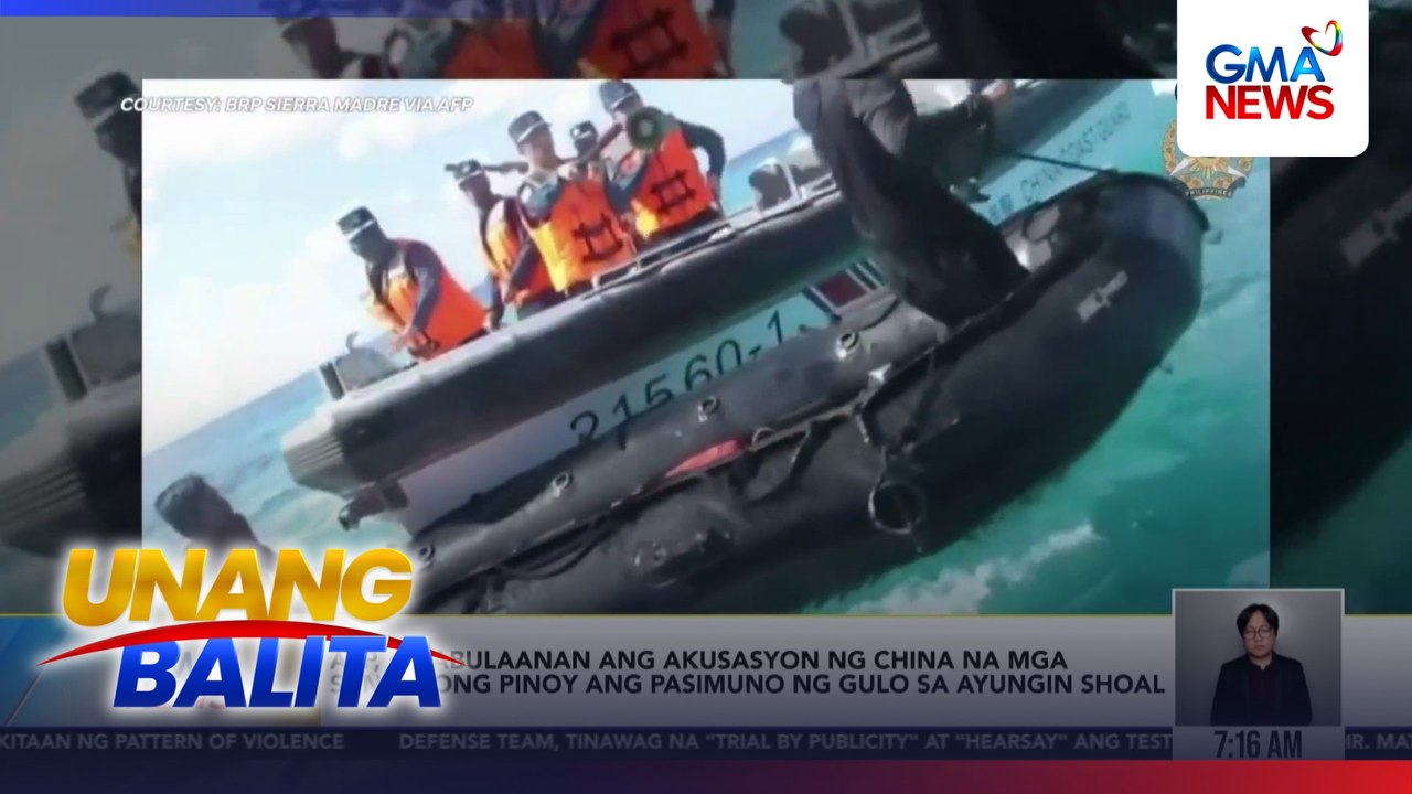 AFP, pinabulaanan ang akusasyon ng China na mga sundalong Pinoy ang pasimuno ng gulo sa Ayungin Shoal | Unang Balita