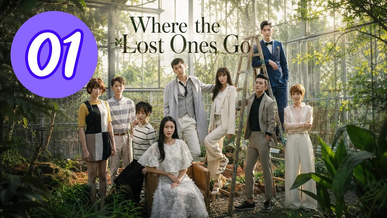 Where the Lost Ones Go Episode 1 Engsub