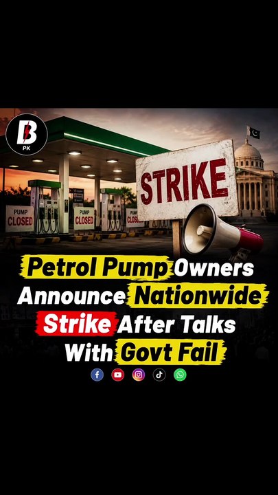 Petrol pump owners announce nationwide strike after talks with govt fail
