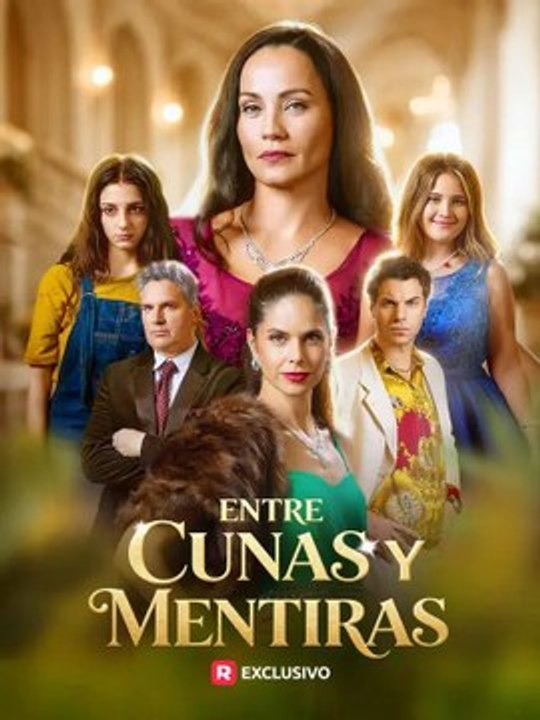 Entre Cunas y Mentiras - Completo