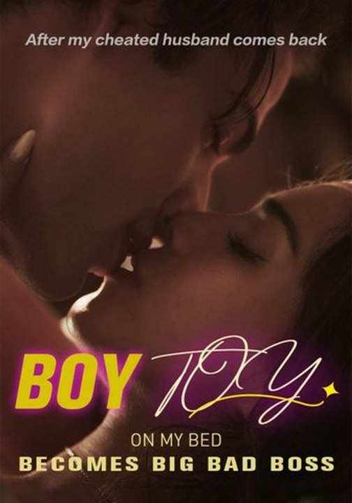 Boy Toy on My Bed Becomes Big Bad Boss | Full Series | Short Drama English