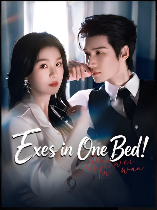 Exes in One Bed!- Drama FULL MOVIES ENGLISH SUB