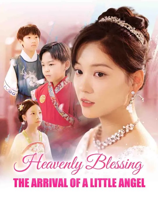 Heavenly Blessing: The Arrival of a Little Angel | Serie Completa | Short Drama Italiano