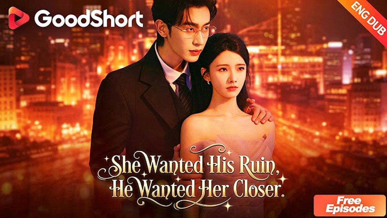 She Wanted His Ruin, He Wanted Her Closer CN