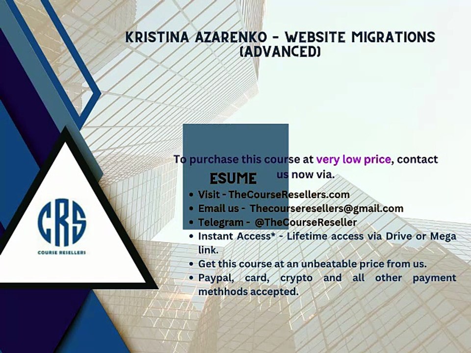 Thecoursereseller.com - Kristina Azarenko – Website Migrations (Advanced)