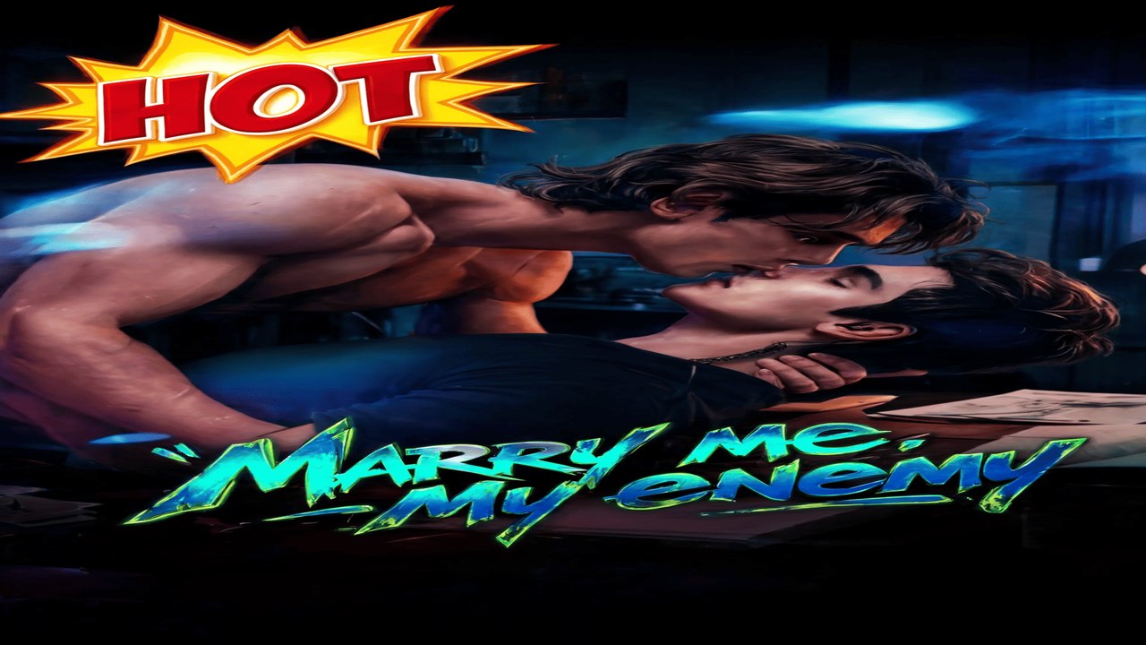 Marry me, My enemy - Full