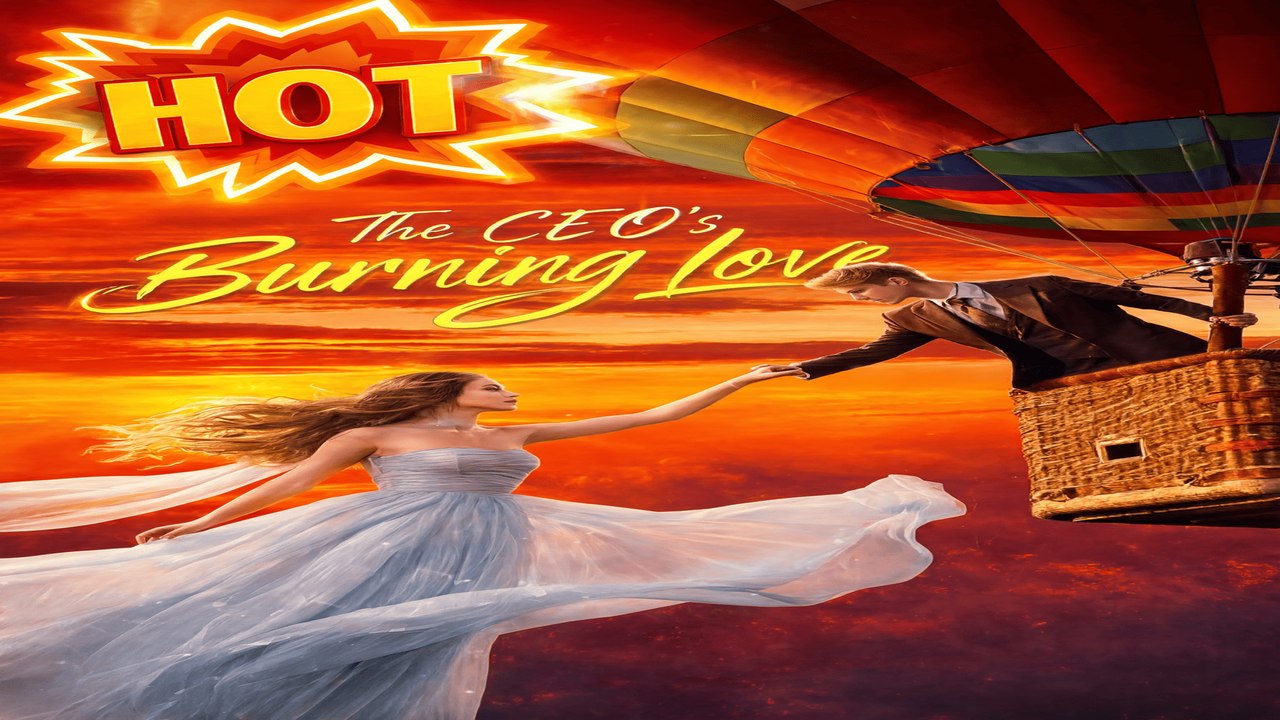 The CEO's Burning Love - Full