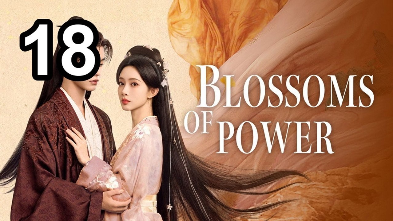 ⚡ Blossoms Of Power - Episode 18 💥 English Sub | NextAsia Series