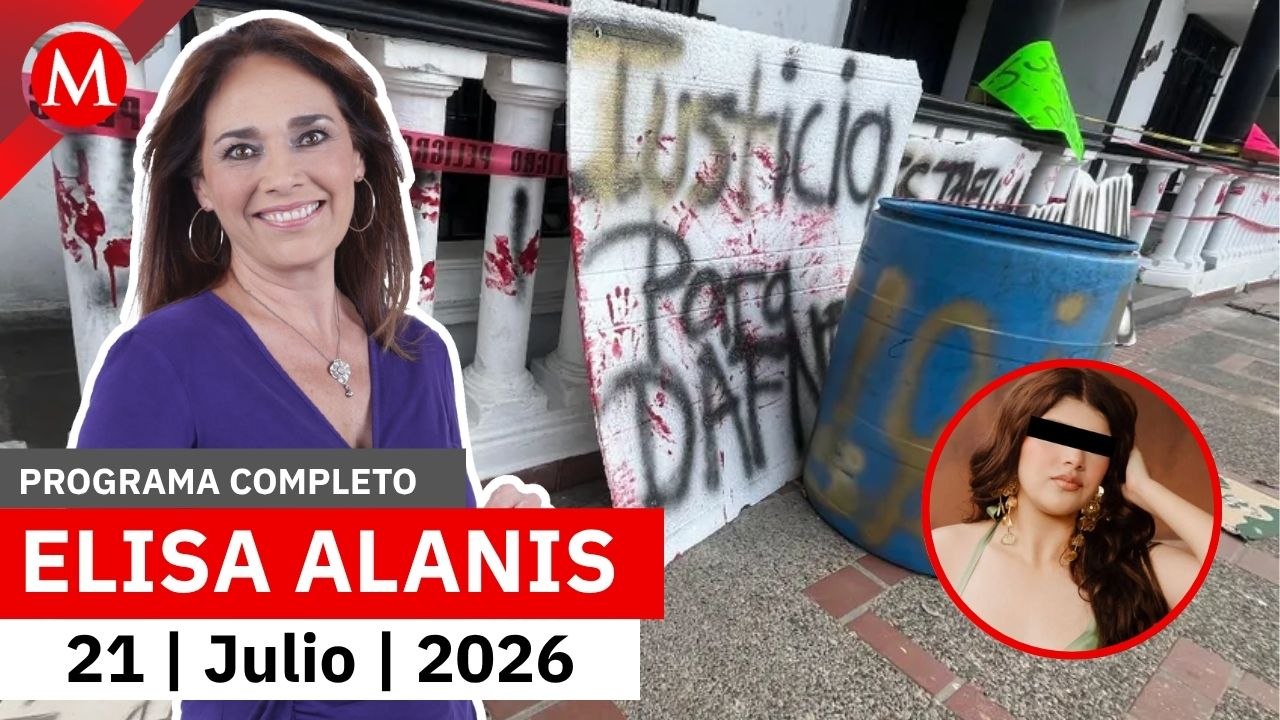 Madre de Dafne pide justicia; se investigará como feminicidio | Elisa Alanís, 21 de julio de 2026