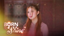 Born To Shine: Jeni at Megan, sumabog na sa galit! (Episode 102)