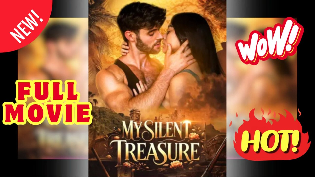 🧡🍏 🔥 My Silent Treasure Hot HD