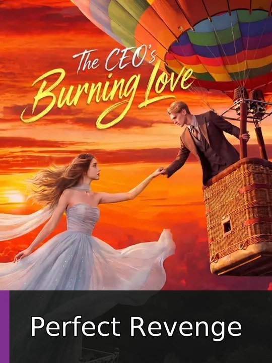 The CEO's Burning Love #engsub #fullepisode🌟🎬 | Perfect Revenge