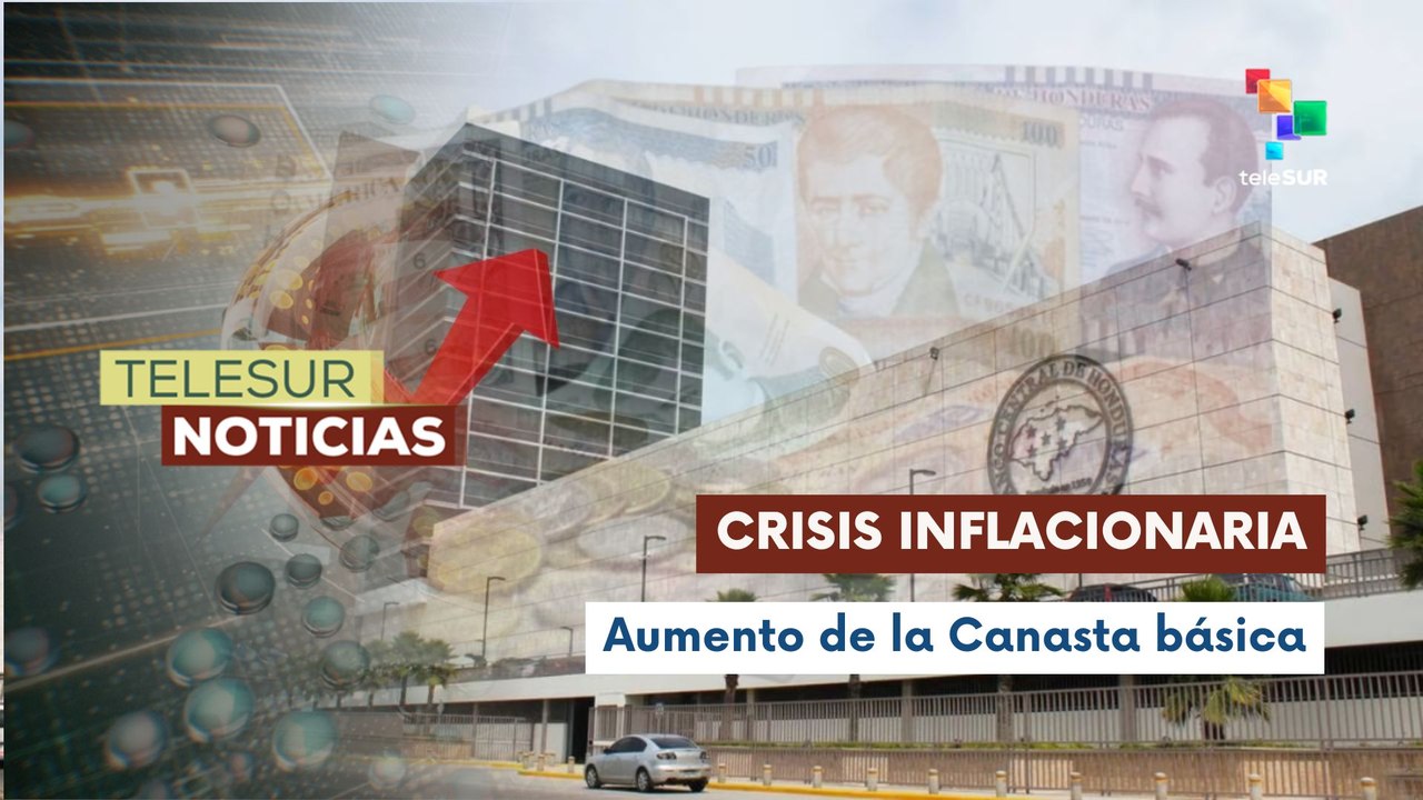Inflación en Honduras ocasiona crisis comercial