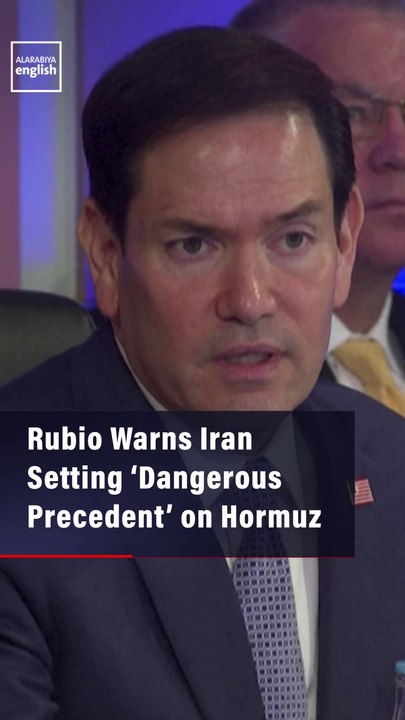 Rubio Warns Iran Setting ‘Dangerous Precedent’ on Hormuz