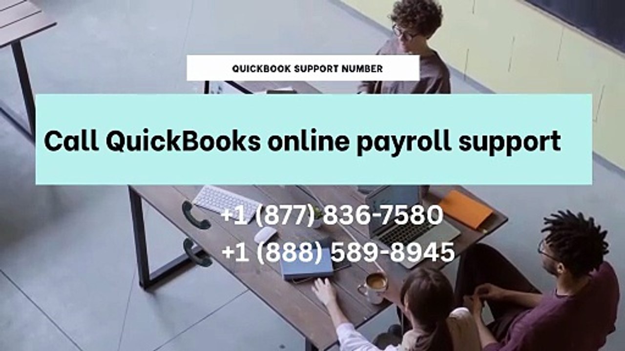 Call QuickBooks Online Payroll Support: +1 877 836 7580 | Quick Assistance