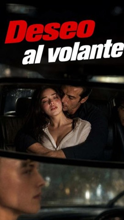Deseo al volante - Episodio Completo Drama Romántico Corto ARS