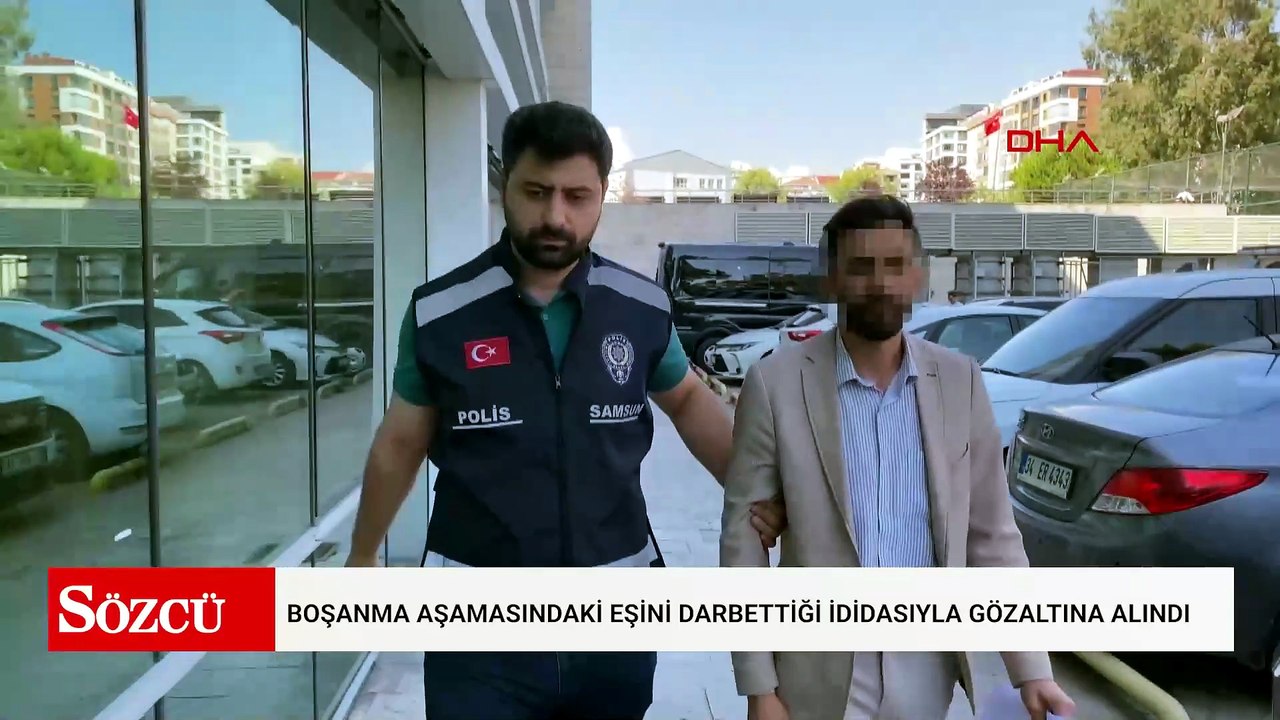 Boşanma aşamasındaki eşini darbettiği ididasıyla gözaltına alındı