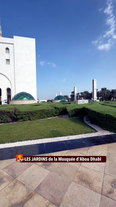 LES JARDINS de la Mosquée d'Abou Dhabi