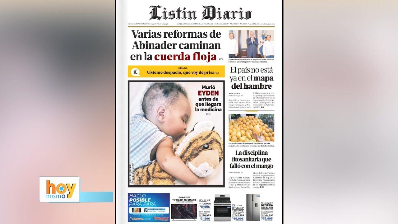 Titulares prensa dominicana miércoles 22 de julio 2026 | Hoy Mismo