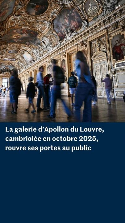 Louvre : la galerie d’Apollon rouvre ses portes après le cambriolage d’octobre 2025
